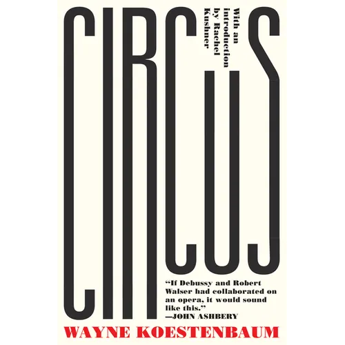 Circus: or, Moira Orfei in Aigues-Mortes: A Novel - Paperback