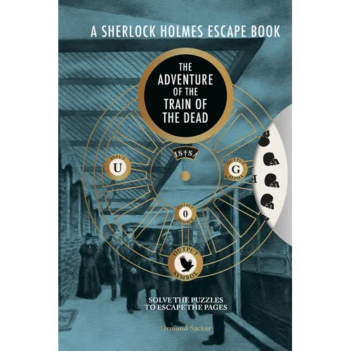 A Sherlock Holmes Escape Book: The Adventure of the Train of the Dead - Paperback