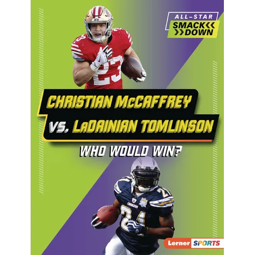 Christian McCaffrey vs. Ladainian Tomlinson: Who Would Win? - Paperback
