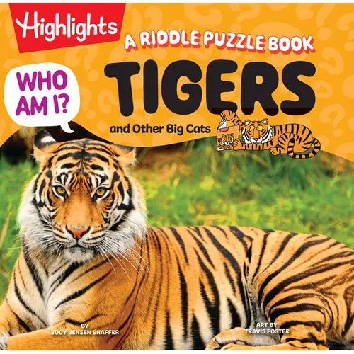 Who Am I? Tigers and Other Big Cats: Read-Aloud Animal Book for Kids Featuring Big Cat Guessing Games, Puzzles and Facts, Wild Cat Animal Encyclopedia - Hardcover