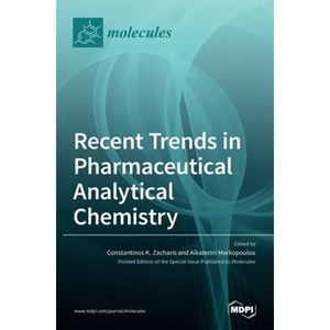 Recent Trends in Pharmaceutical Analytical Chemistry - Hardcover