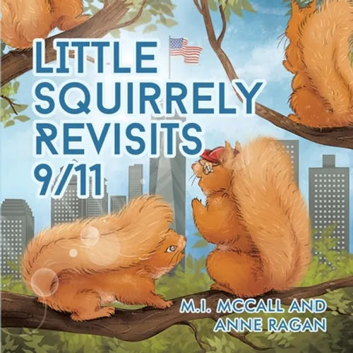 Little Squirrely Revisits 9/11 - Paperback