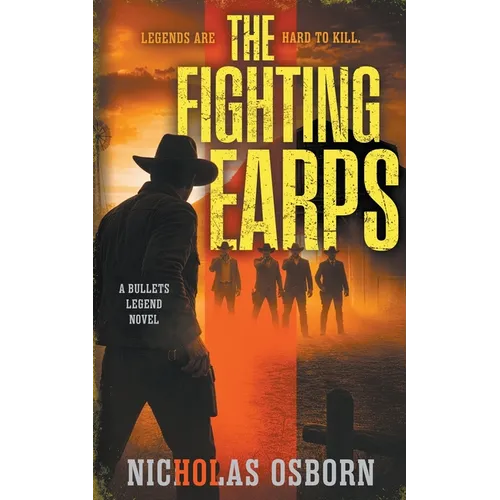 The Fighting Earps: A Contemporary Western Thriller Series - Paperback