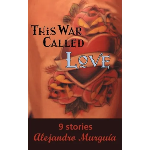 This War Called Love: Nine Stories - Paperback