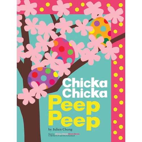 Chicka Chicka Peep Peep - Hardcover