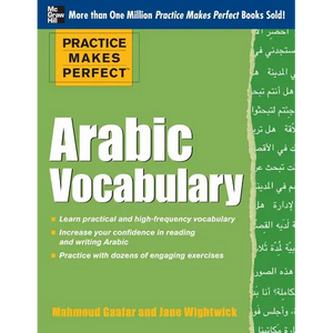 Practice Makes Perfect Arabic Vocabulary: With 145 Exercises - Paperback