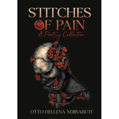 Stitches of pain: A poetry collection - Paperback