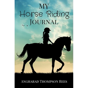 My Horse Riding Journal: For Horse Crazy Boys and Girls - Paperback