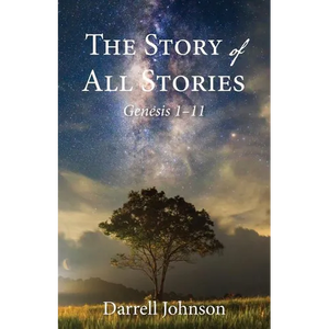 The Story of All Stories: Genesis 1-11 - Paperback