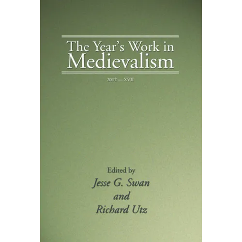 The Year's Work in Medievalism, 2002 - Paperback