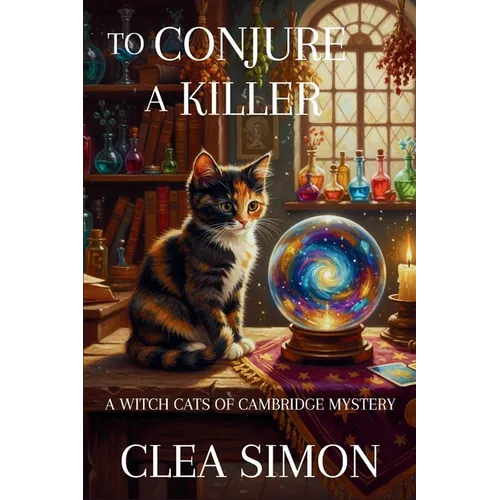 To Conjure a Killer: A Witch Cats of Cambridge Mystery - Paperback