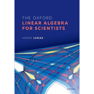 The Oxford Linear Algebra for Scientists - Paperback