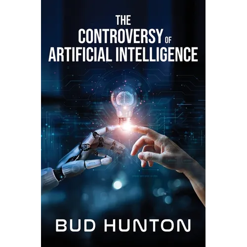 The Controversy of Artificial Intelligence - Paperback