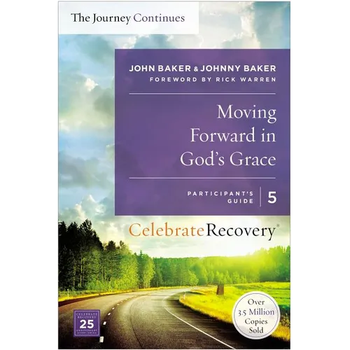 The Moving Forward in God's Grace: The Journey Continues, Participant's Guide 5 Sa - Paperback