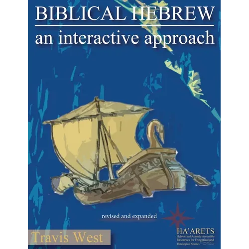Biblical Hebrew: An Interactive Approach - Paperback