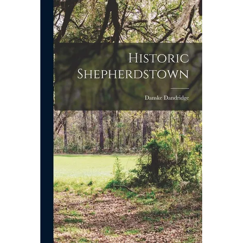 Historic Shepherdstown - Paperback