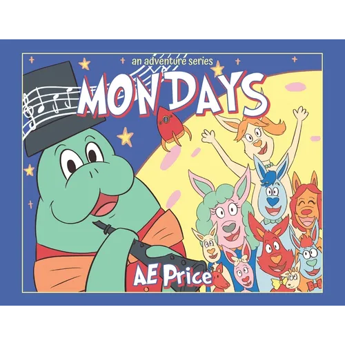 Mondays: An Adventure Series - Paperback