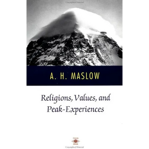 Religions, Values, and Peak-Experiences - Paperback