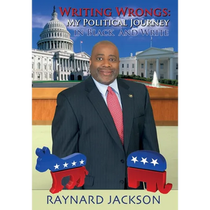 Writing Wrongs: My Political Journey in Black and Write - Hardcover