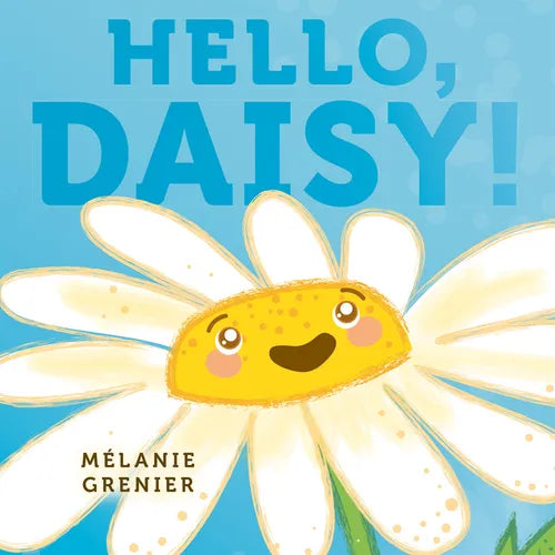 Hello, Daisy! - Hardcover