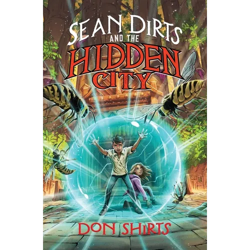 Sean Dirts and the Hidden City - Paperback