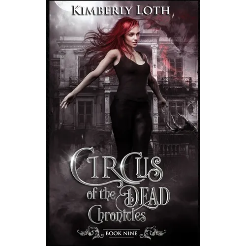 Circus of the Dead: Chronicles Nine - Paperback