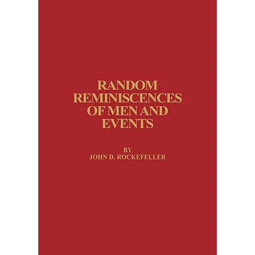 Random Reminiscences of Men and Events - Hardcover
