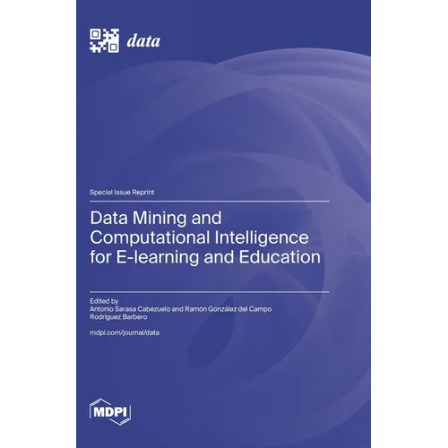 Data Mining and Computational Intelligence for E-learning and Education - Hardcover