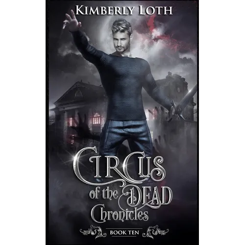 Circus of the Dead: Chronicles Ten - Paperback