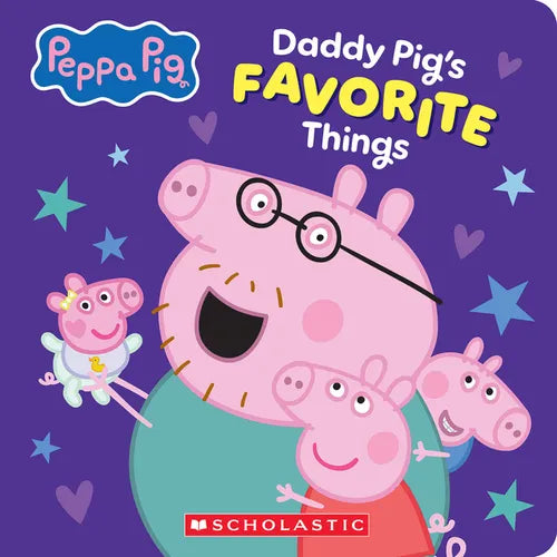 Daddy Pig's Favorite Things (Peppa Pig Board Book) - Board Book