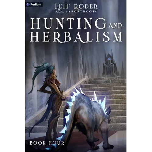 Hunting and Herbalism 4: A Druid Litrpg - Paperback