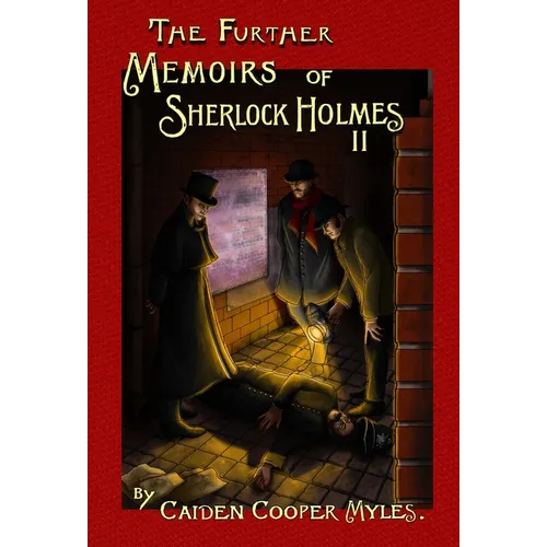 The Further Memoirs of Sherlock Holmes - II - Hardcover