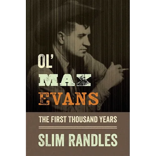 Ol' Max Evans - Paperback