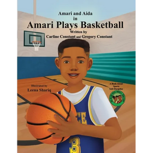 Amari Plays Basketball: A Book About Kids Practice For Progress In Sports - Paperback