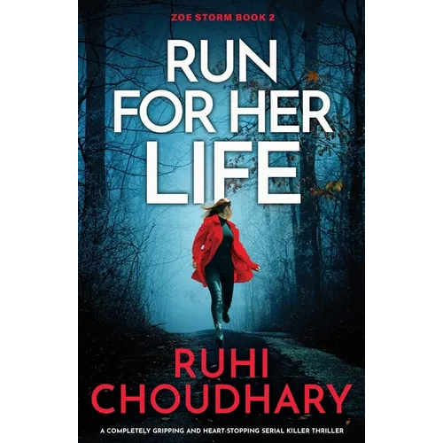 Run for Her Life: A completely gripping and heart-stopping serial killer thriller - Paperback