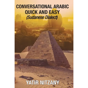 Conversational Arabic Quick and Easy: Sudanese Dialect - Paperback