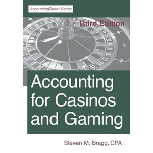 Accounting for Casinos and Gaming: Third Edition - Paperback