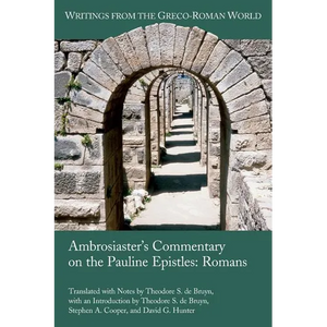 Ambrosiaster's Commentary on the Pauline Epistles: Romans - Paperback
