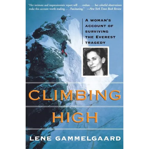 Climbing High: A Woman's Account of Surviving the Everest Tragedy - Paperback