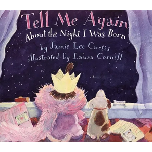 Tell Me Again about the Night I Was Born - Paperback
