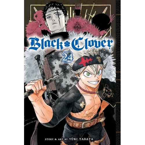 Black Clover, Vol. 24: The Beginning of Hope and Despair - Paperback