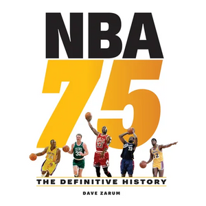 NBA 75: The Definitive History - Hardcover