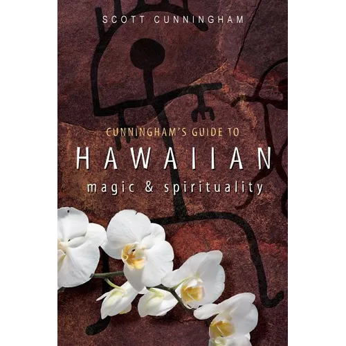 Cunningham's Guide to Hawaiian Magic & Spirituality - Paperback