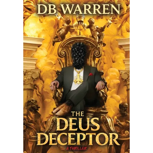 The Deus Deceptor: A Shroud of Turin / Vatican DNA Conspiracy Thriller - Hardcover