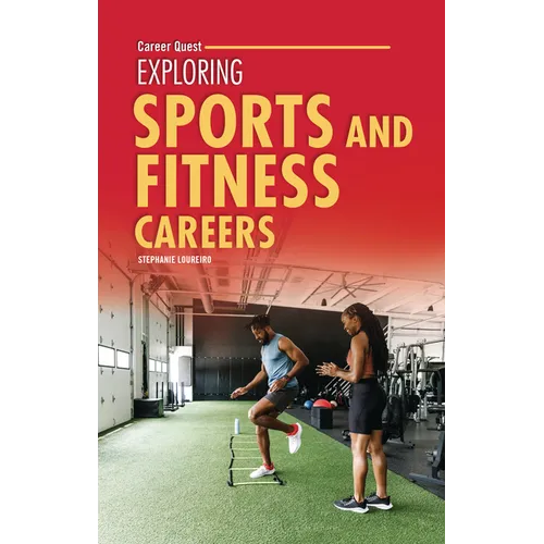 Exploring Sports and Fitness Careers - Paperback