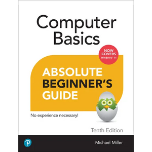 Computer Basics Absolute Beginner's Guide, Windows 11 Edition - Paperback