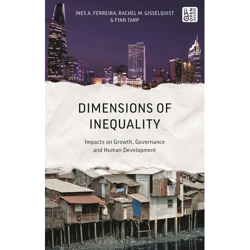 Dimensions of Inequality: Impacts on Growth, Governance, and Human Development - Hardcover