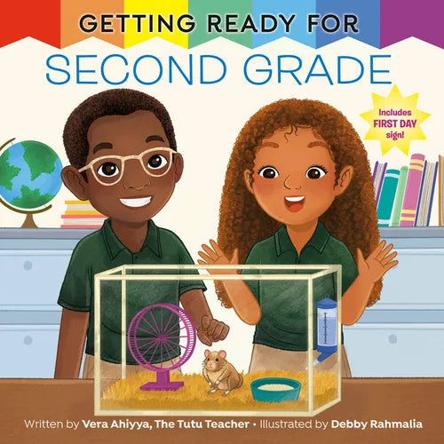 Getting Ready for Second Grade: A First Day of School Book - Paperback