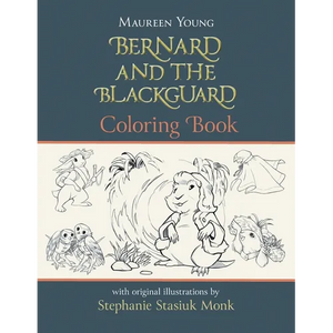 Bernard and the Blackguard Coloring Book - Paperback