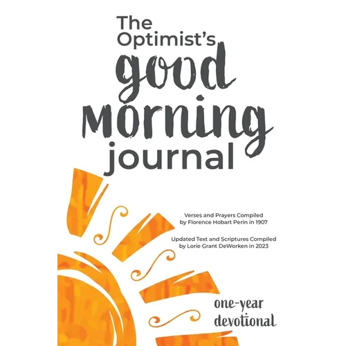 The Optimist's Good Morning Journal - Paperback